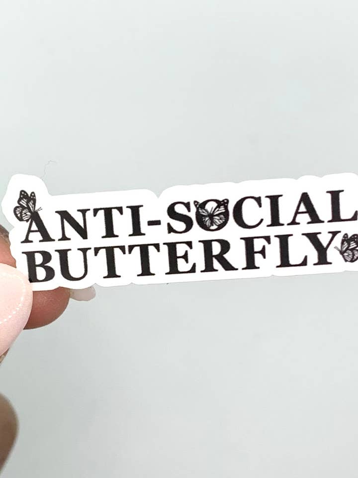 Antisocial Butterfly Sticker introverts sticker for wholesale by Christina iDesigns