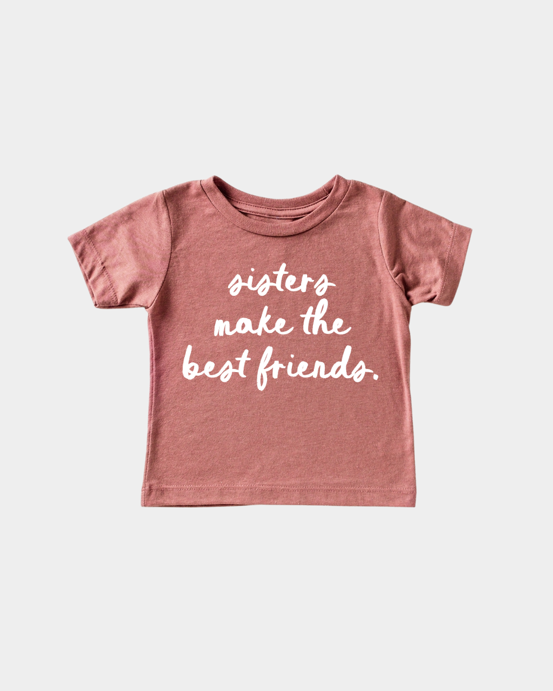 SBG Co. - Wholesale Screen Printed T-Shirt - Kids - Sisters Make the Best Friends Tee2
