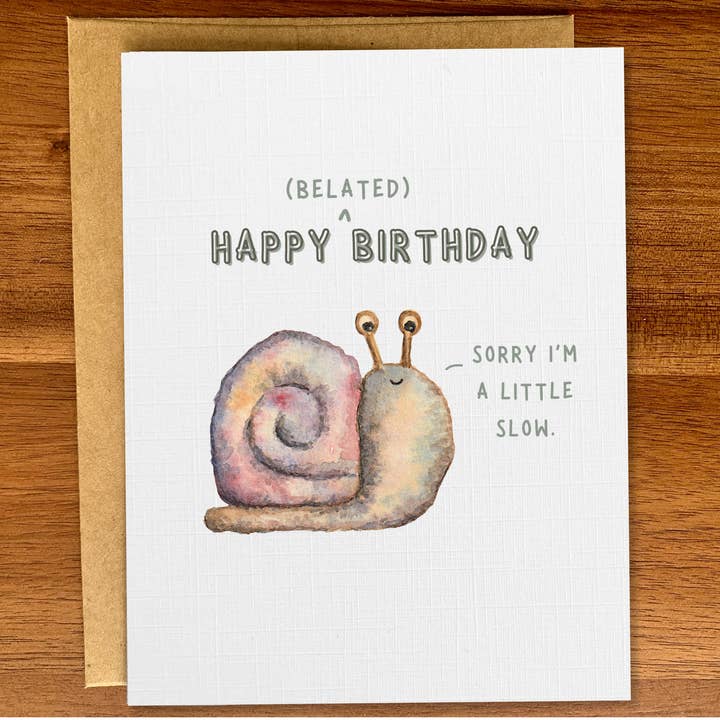 Pink Hill Press - Wholesale Birthday Card - Snail mail belated birthday card, Cute snail watercolor, A20