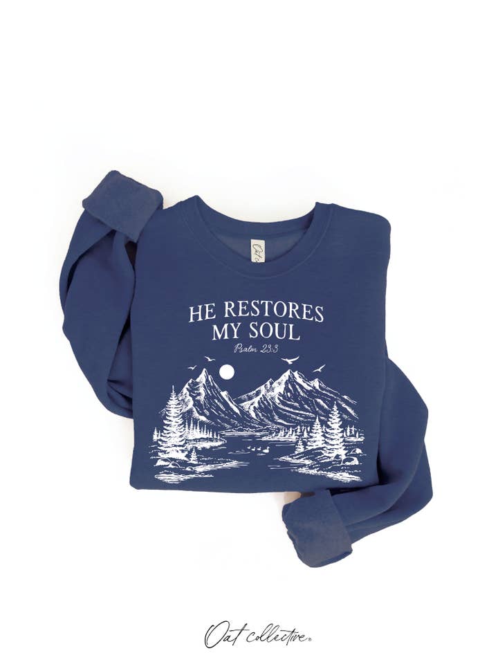 OAT COLLECTIVE - Wholesale Graphic sweatshirt – Women’s - HE RESTORES MY SOUL PSALM 23:3 Graphic Sweatshirt21
