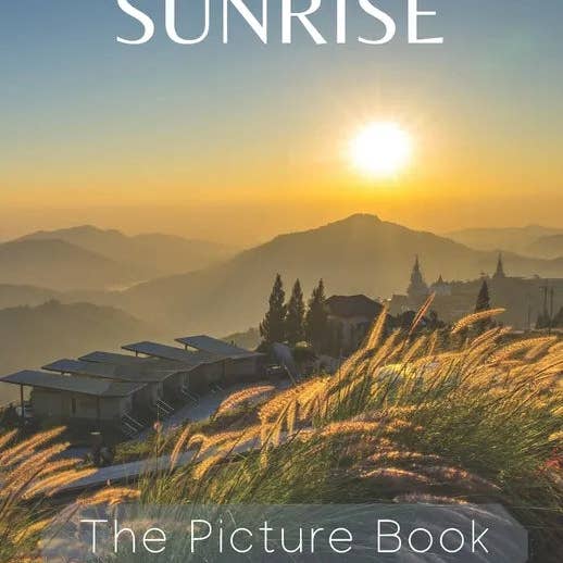 Books by splitShops - Wholesale Display Book - Sunrise: The Picture Book of Sunrise Great for Gift for Seniors Alzheimer's with Dementia or patients. - Paperback
