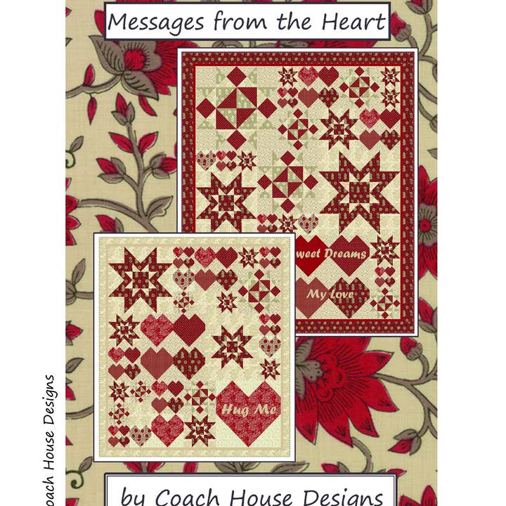 Coach House Designs - Wholesale Quilt - Messages from the Heart Quilt Pattern0