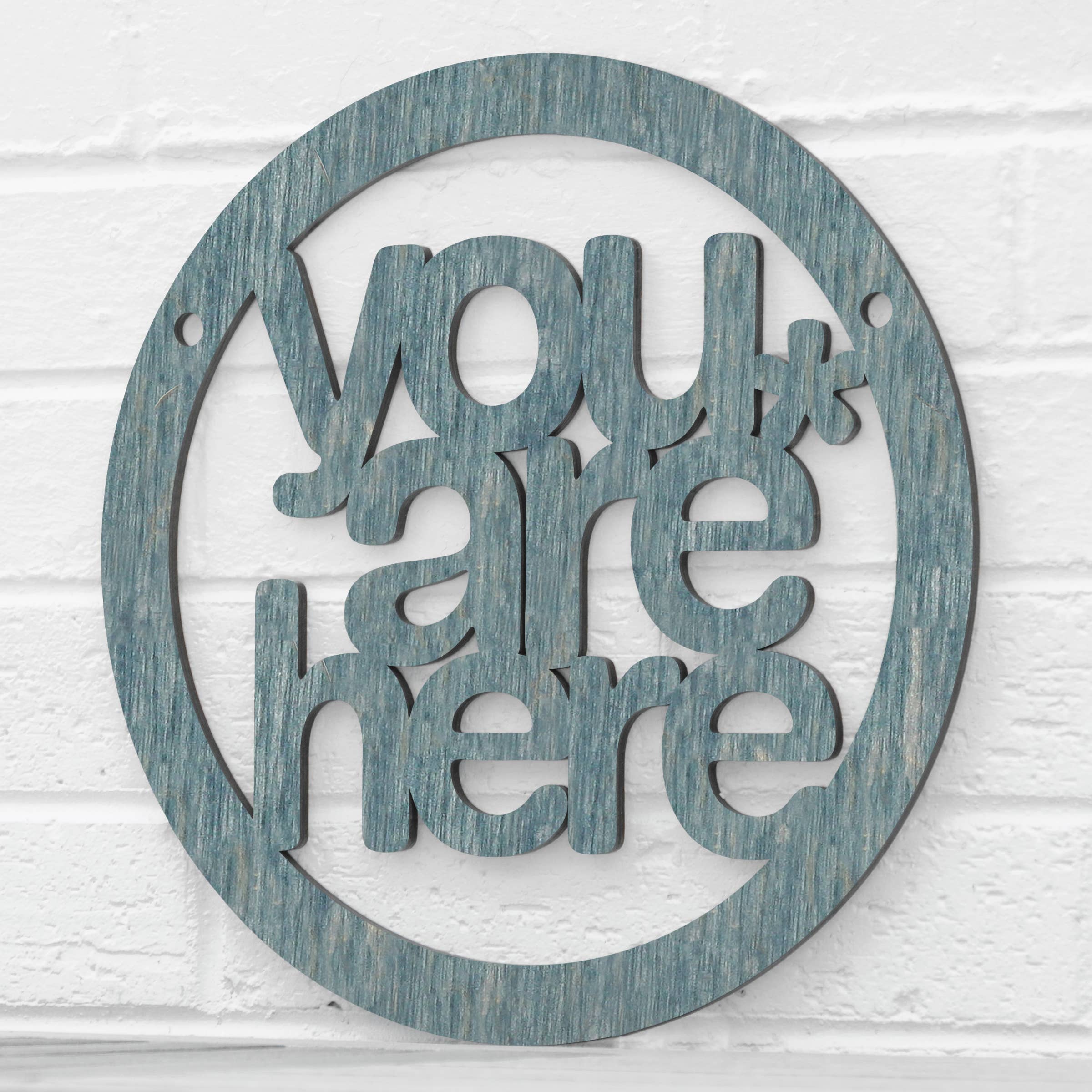 Spunky Fluff - Wholesale Wall Sign - You Are Here, Self Awareness Connection Wall Sign19