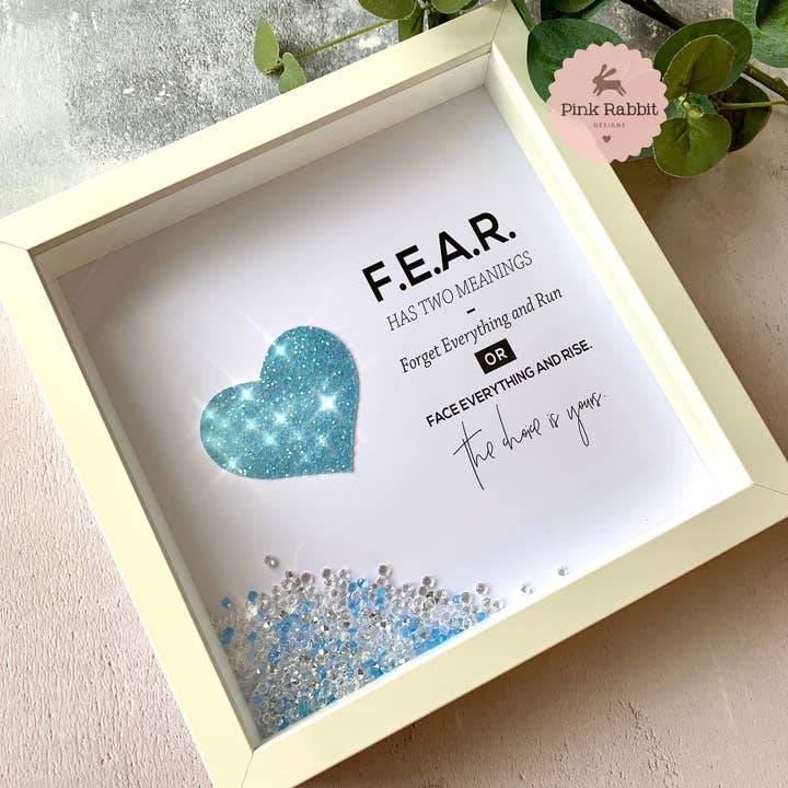 Motivational Keepsake Frame FEAR Has Two Meanings for wholesale by Pink Rabbit Designs