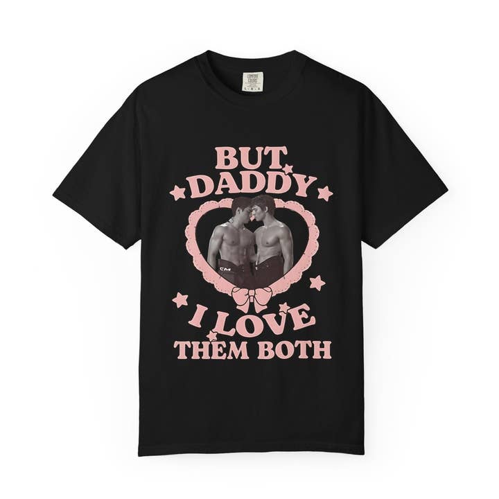 But Daddy I Love Them Both- Heated Rivalry Comfort Colors T-shirt for wholesale by Kennidi Co.