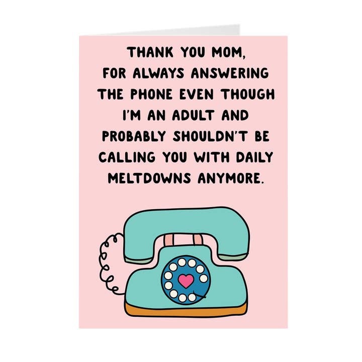 Thank You Mom For Always Answering The Phone Card for wholesale by Big Mood Boutique