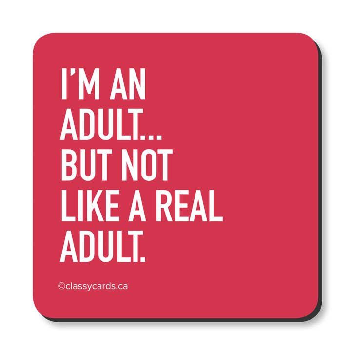 Classy Cards Creative - Wholesale Coasters - Real Adult Coaster