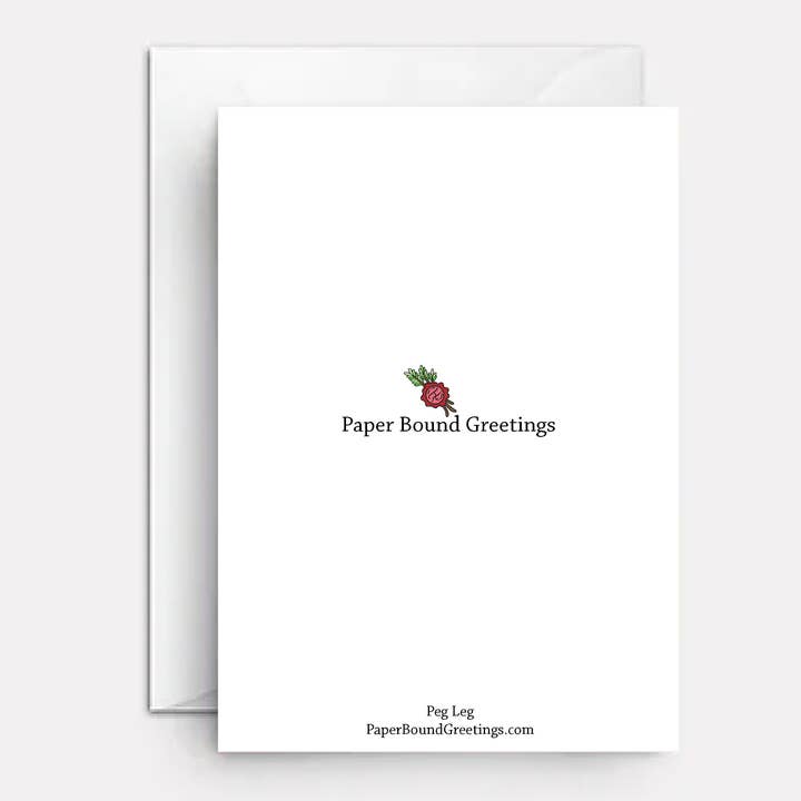 Paper Bound Greetings - Wholesale Get Well Card - Knee Surgery Humorous Get Well Card - Peg Leg