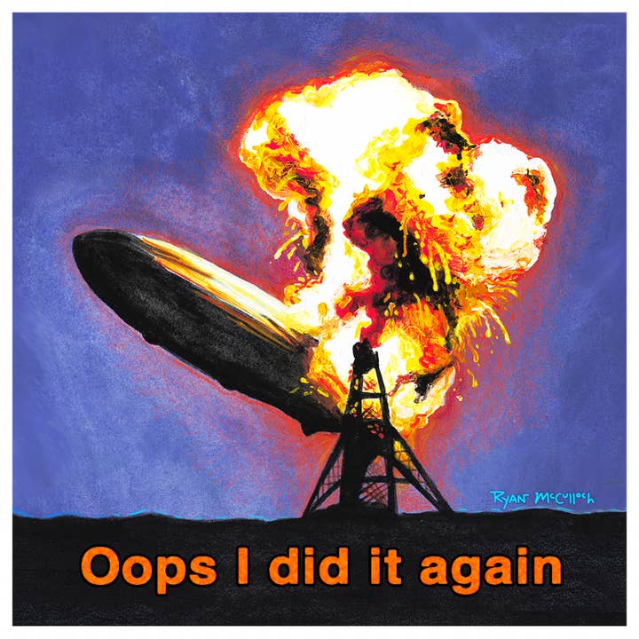 VINYL STICKER: Hindenburg (Oops I did it again) for wholesale by Ryan McCulloch Art