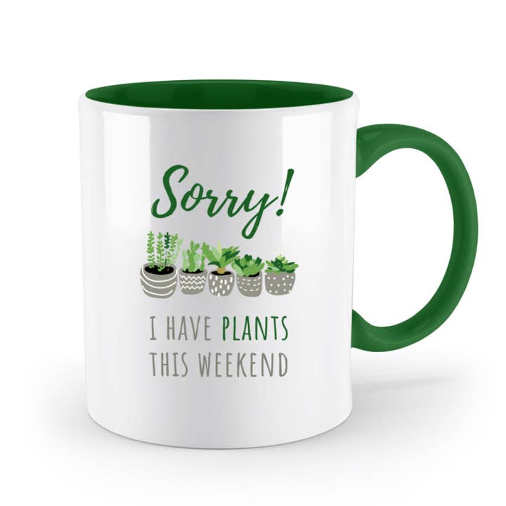 GARTENFAN - Wholesale Coffee Mug - Sorry! I have plants this weekend - ceramic mug