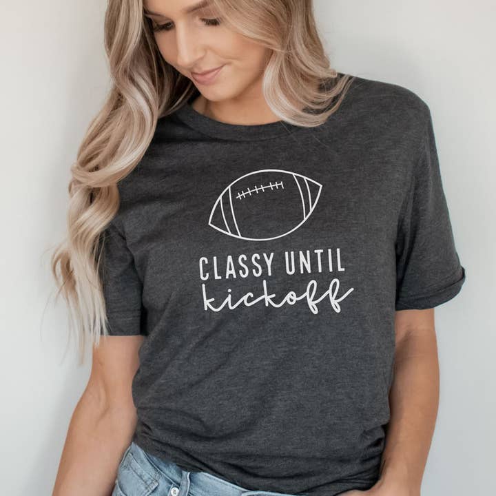Classy Until Kickoff Graphic Tee for wholesale by Bella Me