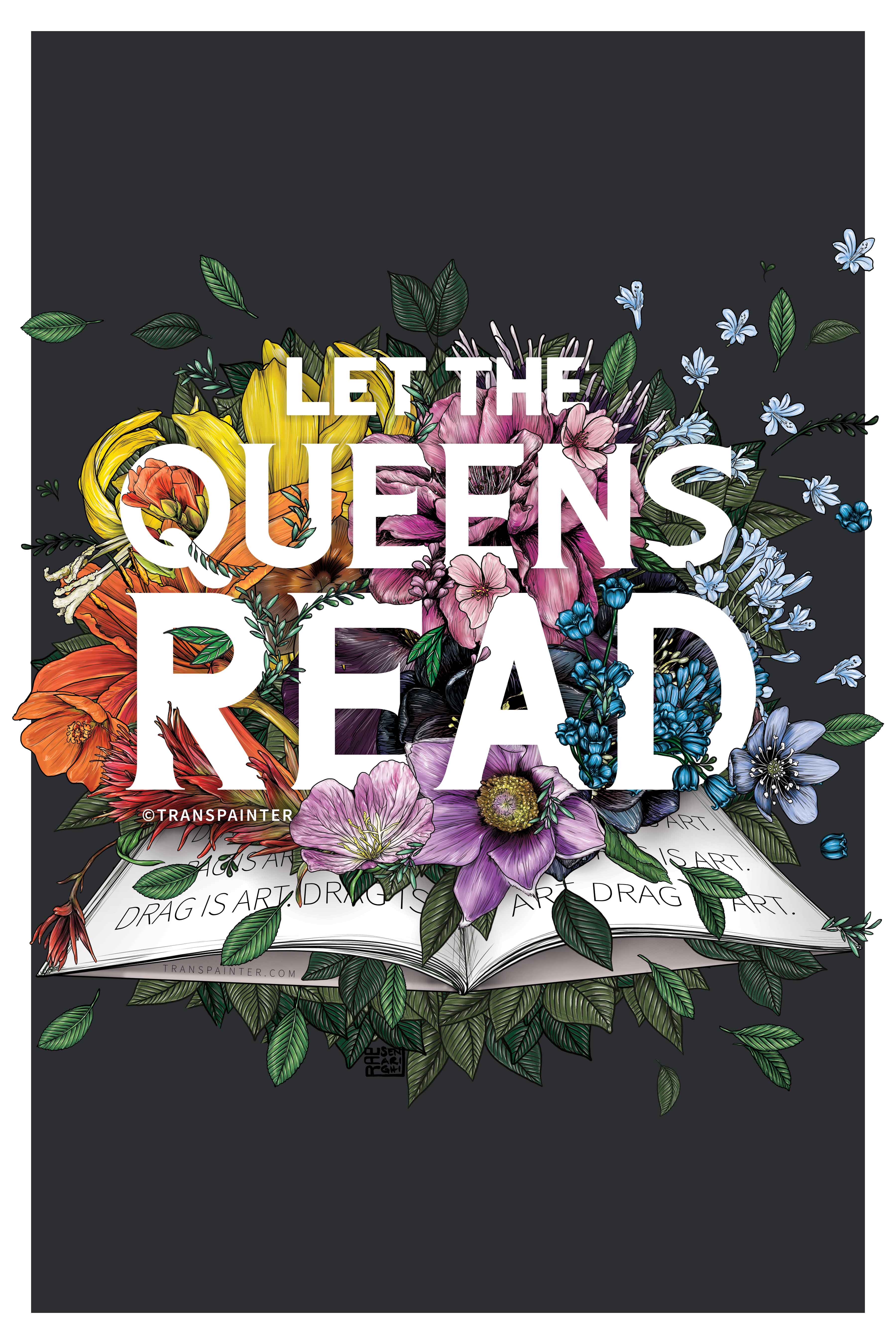 Transpainter - Wholesale Art Print - Let the Queens Read Poster | Drag Queen Art Print1