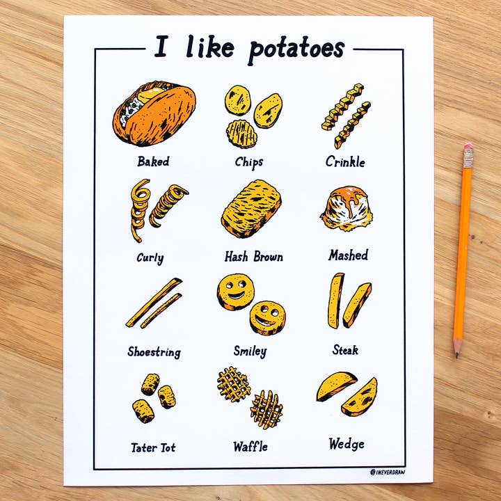I Like Potatoes Field Guide | Illustrazione | Stampa 8x10" per la vendita all'ingrosso da parte di I NEVER DRAW