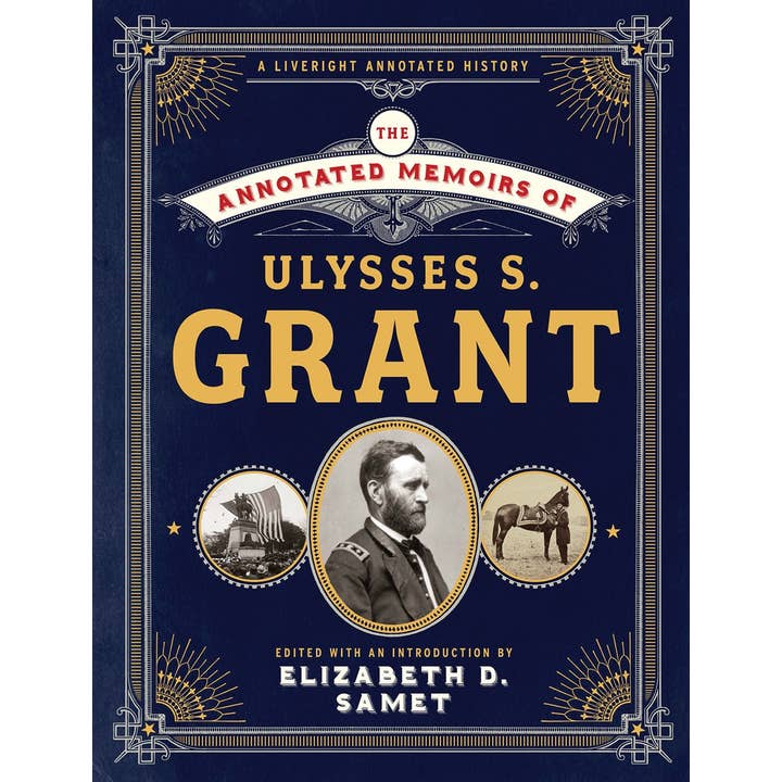 The Annotated Memoirs of Ulysses S. Grant for wholesale by W. W. Norton