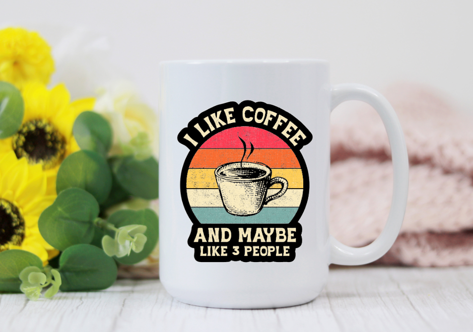 Prairie Chicken Sticker Shop & Gifts - Vente Tasse à café - Tasse à café I Like Coffee & Maybe 3 People 15 oz   1