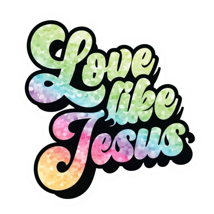 Love like Jesus Glitter Sticker for wholesale by Just Cuz