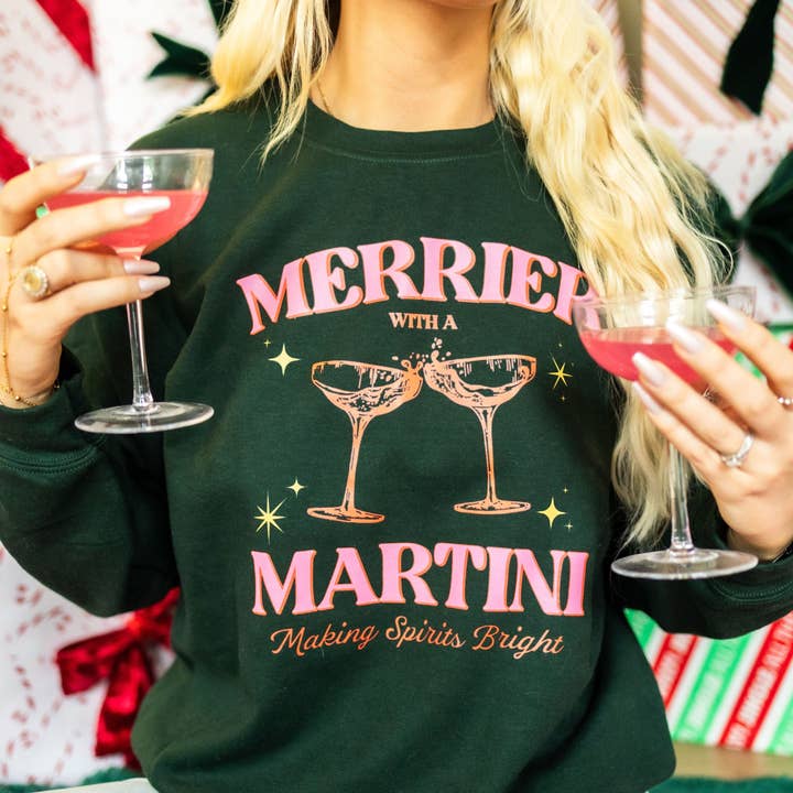 Bash - Wholesale Graphic Sweatshirt - Women's - Christmas Sweatshirt, Merrier with a Martini, Graphic Shirt