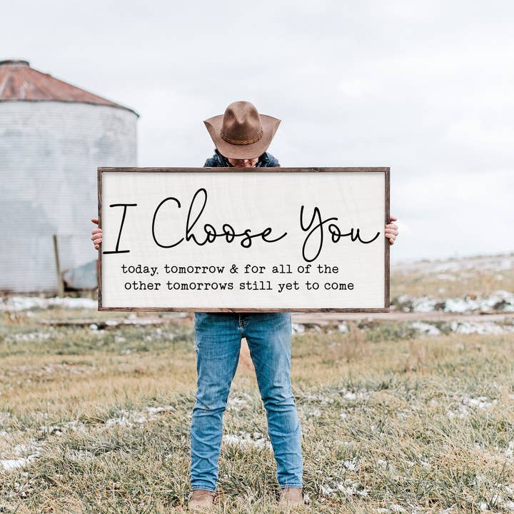 STRONG N FREE CDN - Wholesale Sign - I Choose You Sign | Bedroom Sign | Wedding Gift | Farmhouse