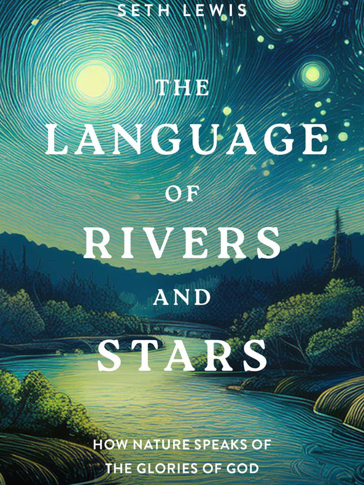 The Language Of Rivers And Stars for wholesale by The Good Book Company