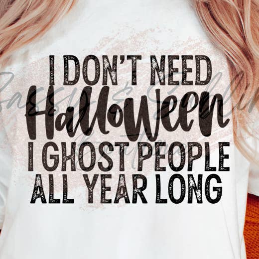 JEG HAR IKKE BRUG FOR HALLOWEEN OVERFØRSEL for engroshandel hos Sassy and Sublime