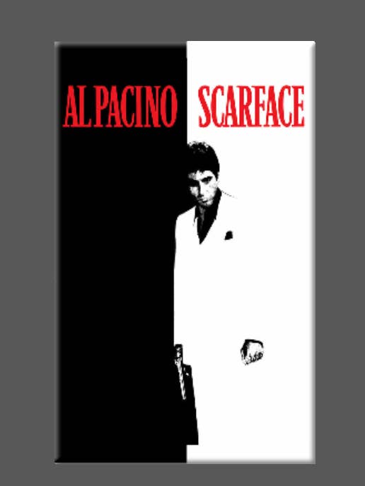 SCARFACE, Magnet, Button, Mirror, AL PACINO for wholesale by Ba Ba Buttons