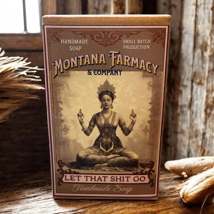 Montana Farmacy - Wholesale Bar Soap - Just Let that Shit go handmade artisan Tea & Lemongrass Soap4
