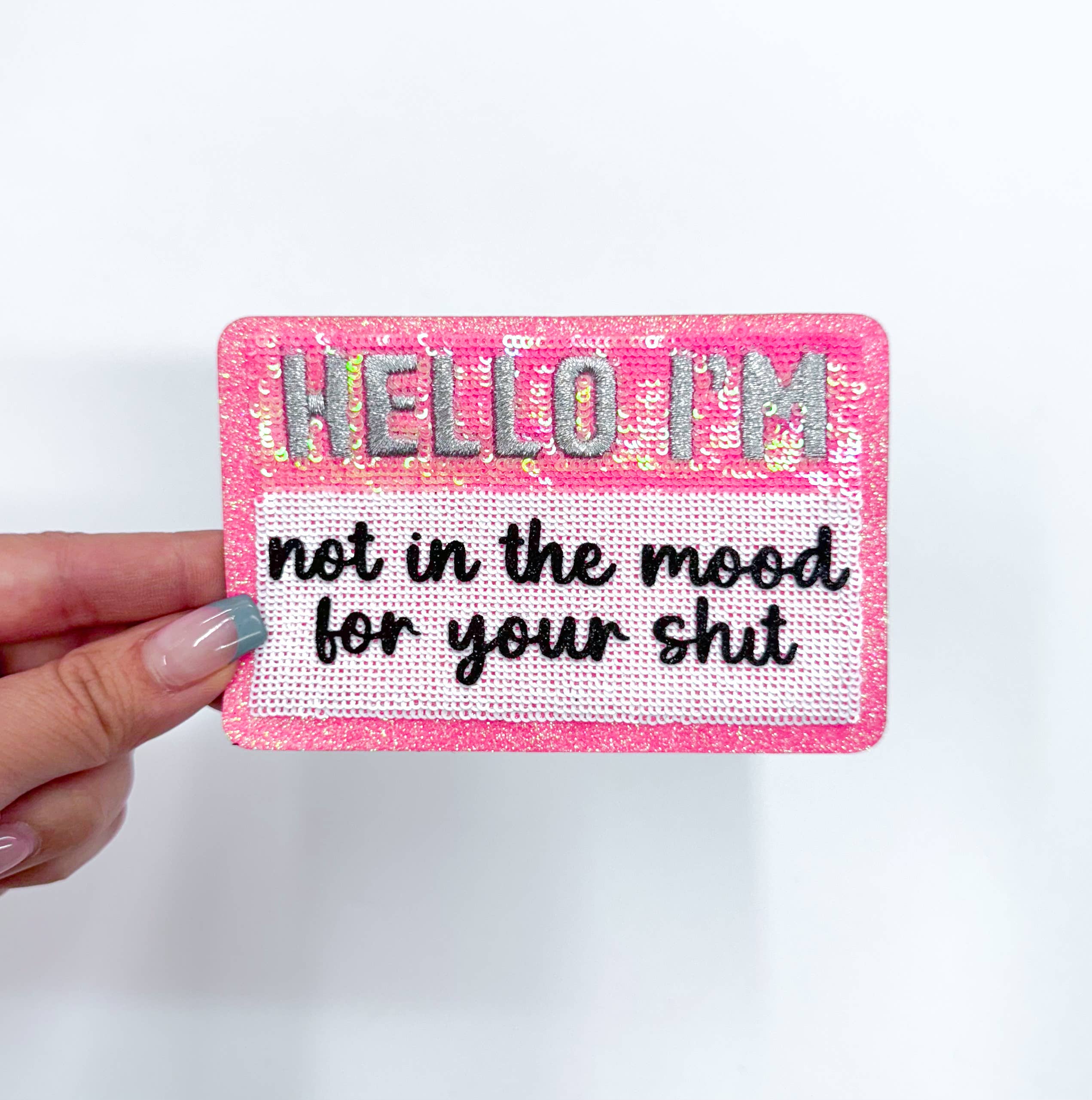 ABLNco - Wholesale Patch - Hello I'm...Not in the Mood Sequins Embroidery Patch (Copy)