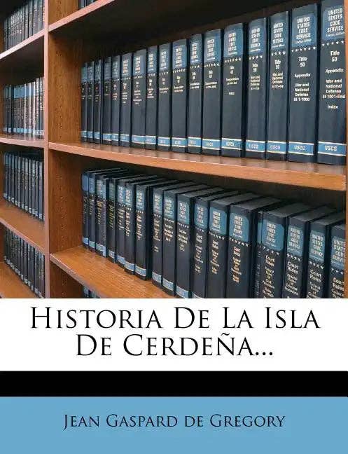 Books by splitShops - Wholesale Book - Adult - Historia De La Isla De Cerdeña... - Paperback0