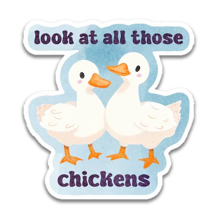 Look at All Those Chickens Sticker for wholesale by Stick With Finn