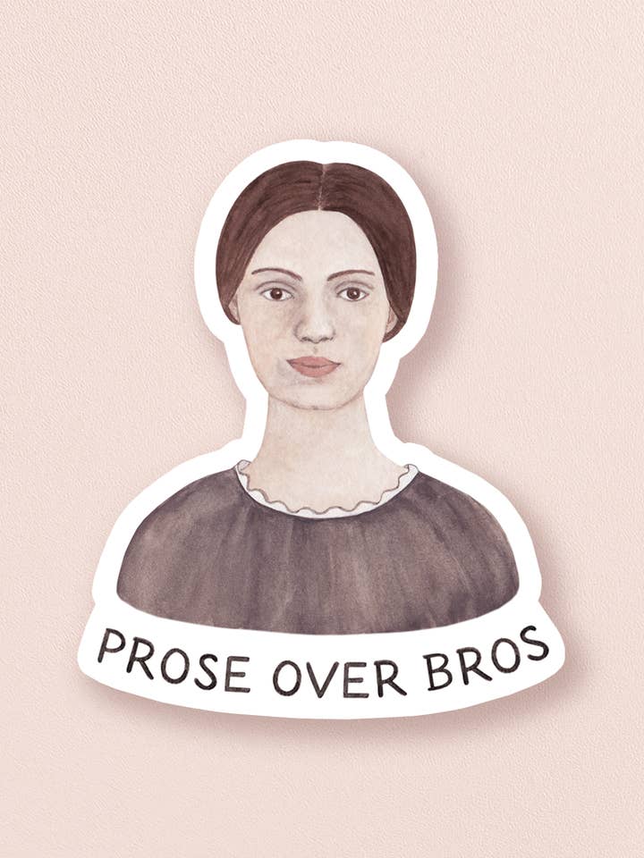 Prose Over Bros Emily Dickinson — Literary Pun Sticker for wholesale by Amy Zhang