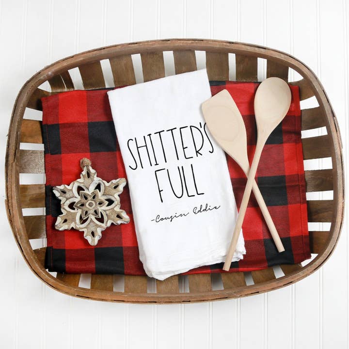 Shitter's Full Kitchen Towel for wholesale by Love You a Latte Shop