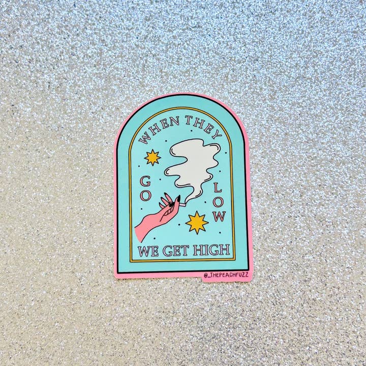 The Peach Fuzz - Wholesale Sticker - Go Low, Get High Sticker