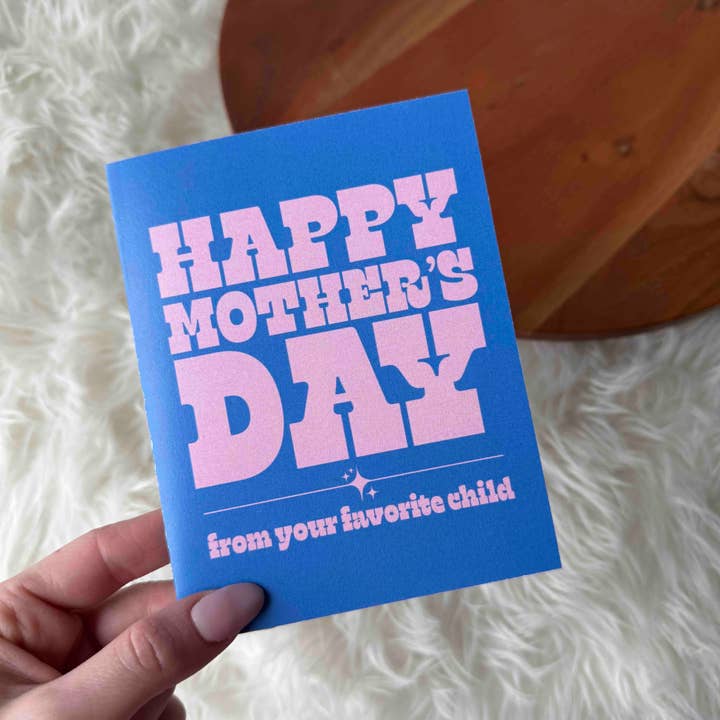 Big Moods - Wholesale Mother's Day Card - Happy Mother's Day (from your favorite child)3