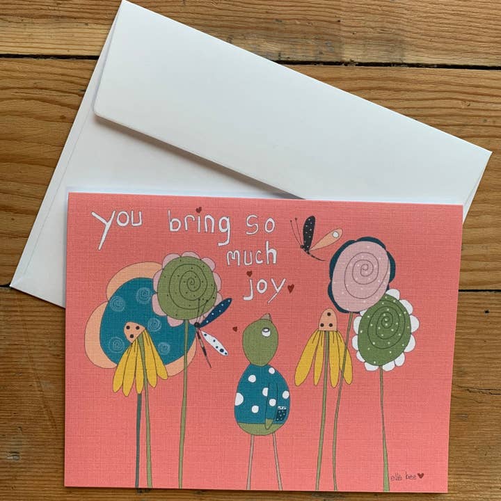 Elle Bee Art Studio - Wholesale Love Card - “You bring so much joy” greeting card1
