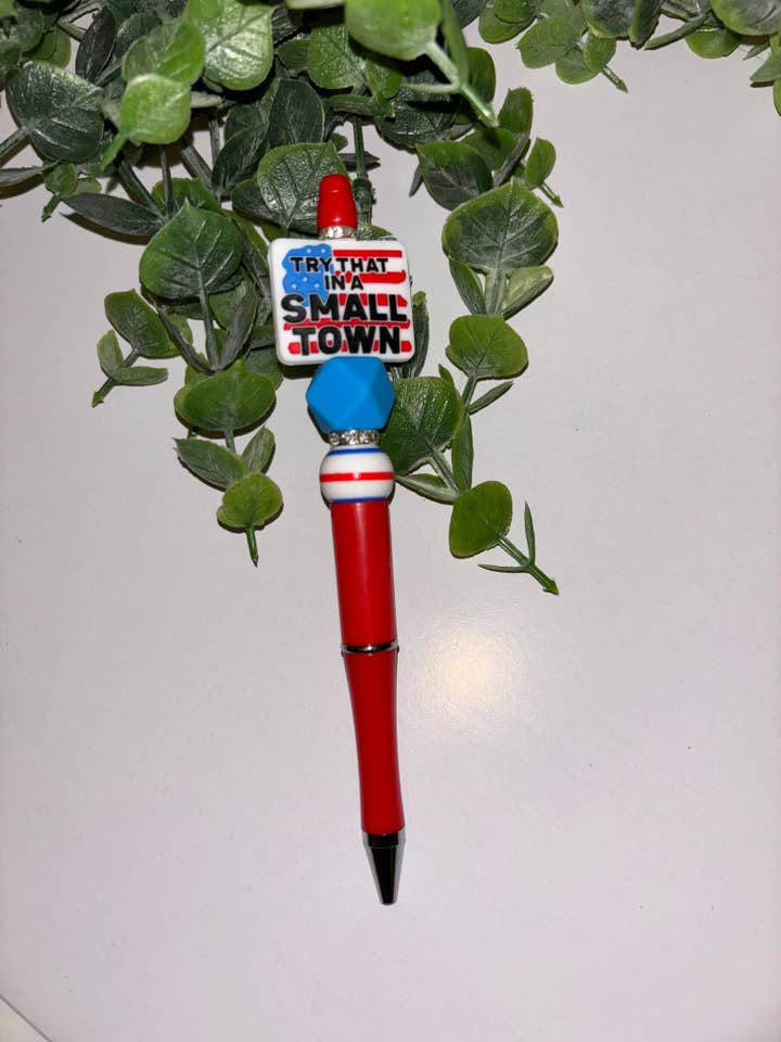 Try That in A Small Town Pen for wholesale by Rae’s Shop