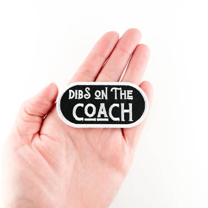 Field Trip Threads - Wholesale Patch - Dibs on the Coach Embroidered Iron-On Patch Football Sports
