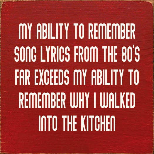 SAWDUST CITY - Vendita all'ingrosso Cartelli - La mia capacità di ricordare i testi delle canzoni degli anni '80... (Nessuna arte)5