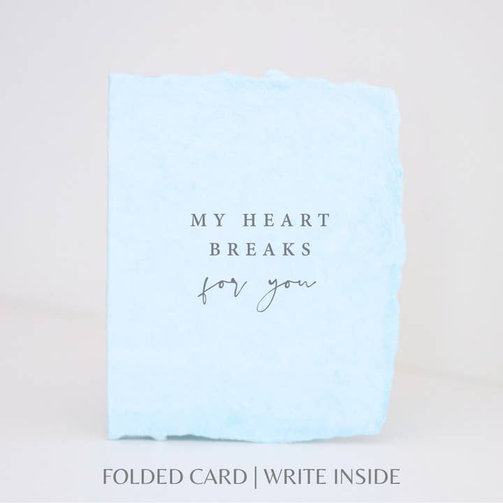Paper Baristas - Wholesale Sympathy Card - My Heart Breaks For You | Eco-Friendly Greeting Card