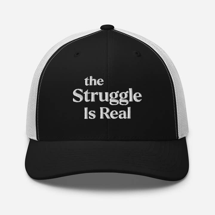 Trucker Cap - Struggle Is Real for wholesale by un.sus.tain.a.ble equestrian