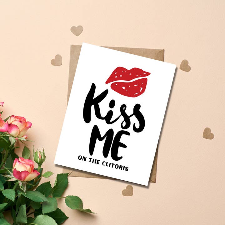 As Told By Ellie - Wholesale Love Card - Kiss Me On The Clitoris Card