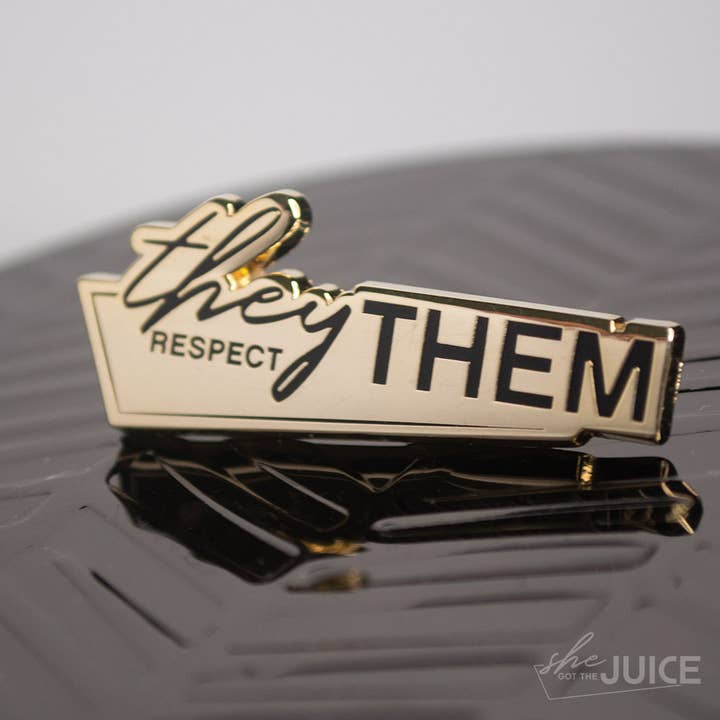 She Got The Juice - Wholesale Lapel Pin/Button - Respect Them - Pronoun Lapel Pin6