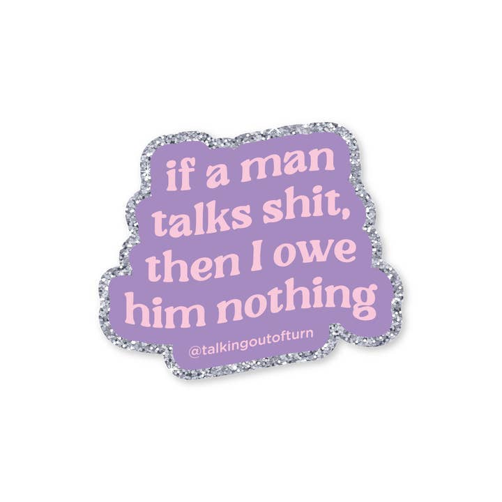 Talking Out of Turn - Wholesale Sticker - Swiftie Stickers (Taylor Swift Inspired)15