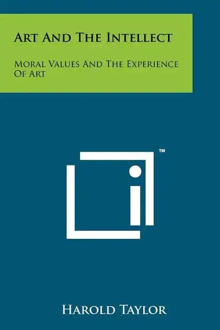 Books by splitShops - Wholesale Book - Adult - Art And The Intellect: Moral Values And The Experience Of Art - Paperback0