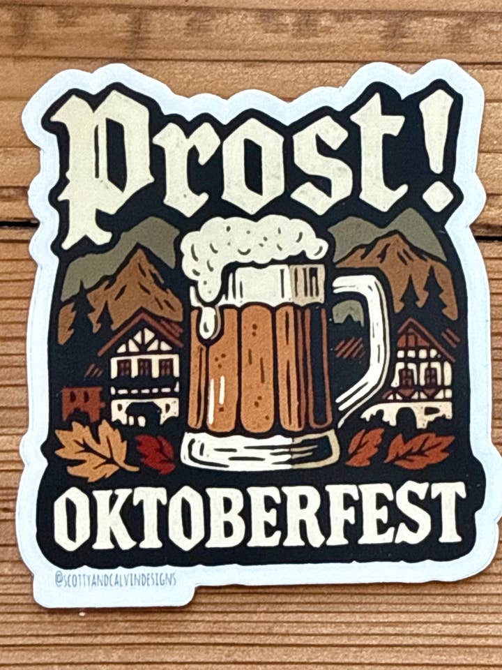 Prost Oktoberfest Weatherproof Sticker for wholesale by Scotty + Calvin Designs