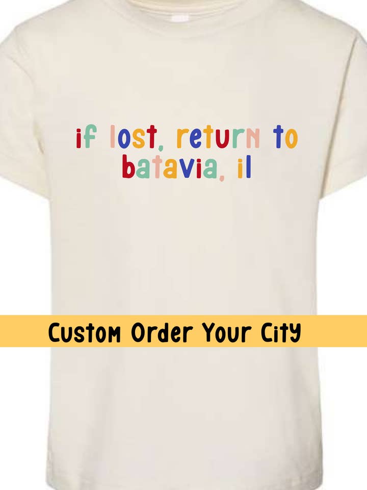 Arlo.Hendrix LLC - Wholesale Screen Printed T-Shirt - Kids - Custom City | If Lost Return To Your City | Toddler Graphic 1