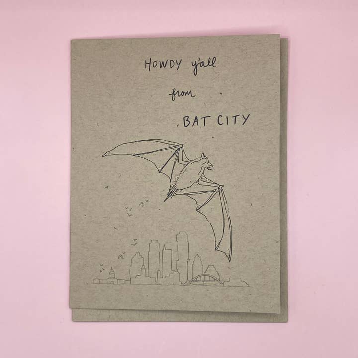 Howdy from Bat City, Austin Texas | Blank Greeting Card for wholesale by IT IS: All Goods