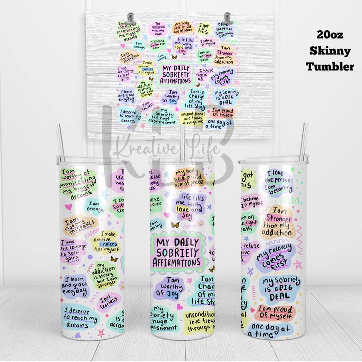 Daily Sobriety Affirmations | 20oz Tumbler | Sober Life Gift for wholesale by Krystal Hayden