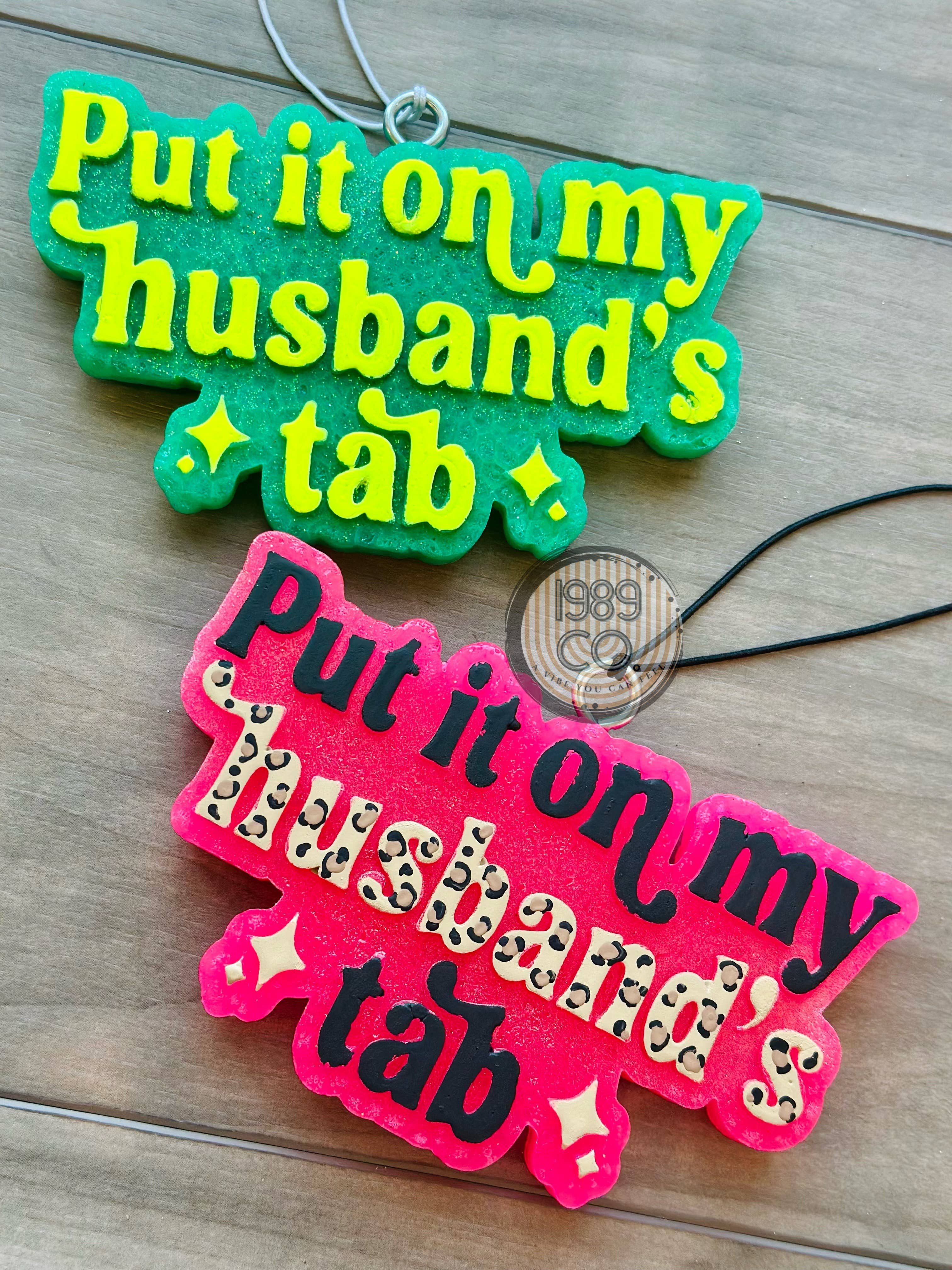 1989 Co. - Wholesale Car Freshener - Women's - Put It On My Husbands Tab Car Freshie0