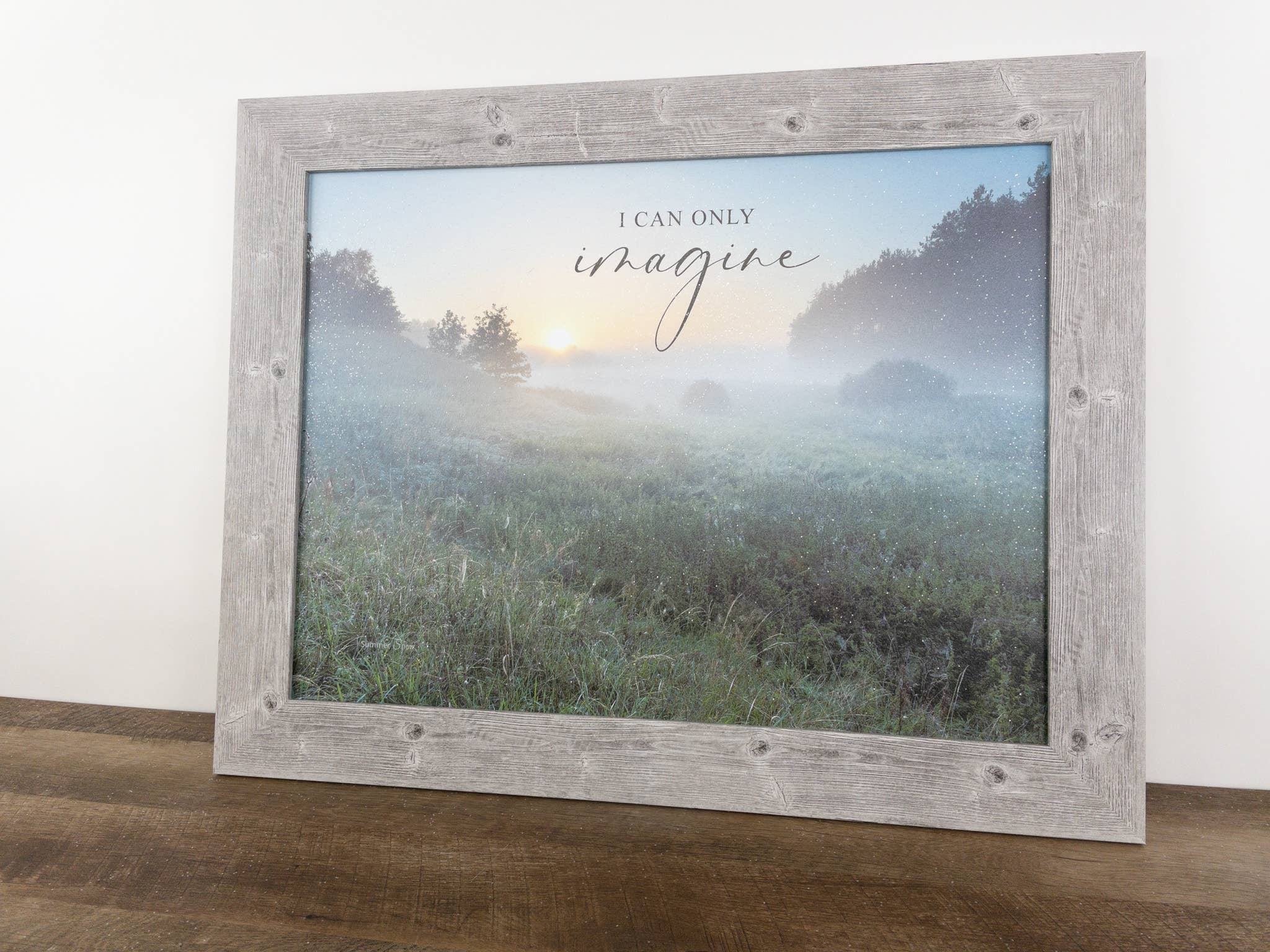 Summer Snow Art - Wholesale Art Print - I Can Only Imagine Fog Sunset Landscape Inspirational5
