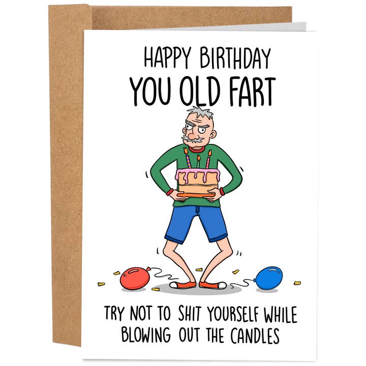 Sleazy Greetings - Wholesale Birthday Card - You Old Fart - Funny Birthday Card